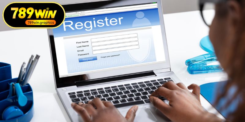 Đăng Ký 789WIN Hướng Dẫn Thực Hiện Nhanh Chóng Nhất